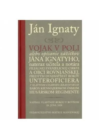 Vojak v poli alebo Opísanie zážitkov Jána Ignatyho
