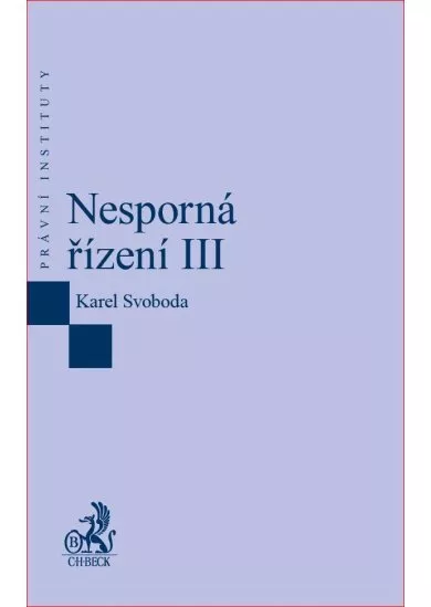 Nesporná řízení III