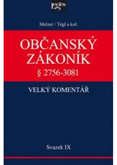 Občanský zákoník IX. svazek, § 2894-3081 Závazky z deliktů a z jiných právních důvodů
