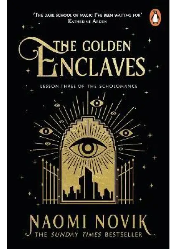Naomi Novik - The Golden Enclaves