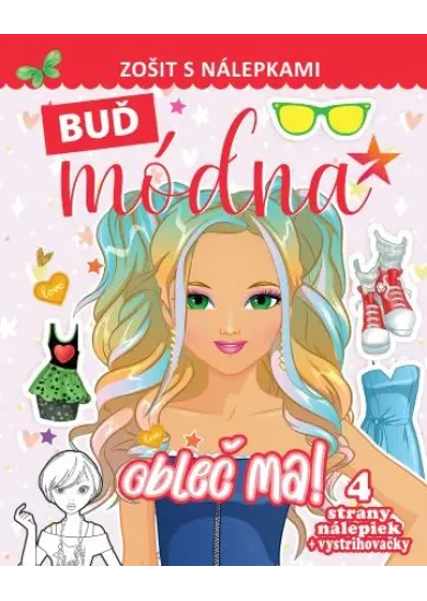 Buď módna - Obleč ma! - Zošit s nálepkami
