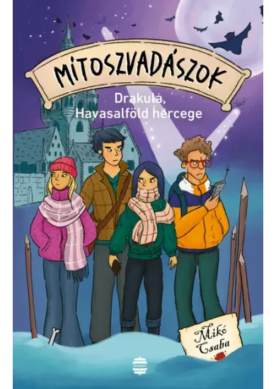Mítoszvadászok 4. - Drakula, Havasalföld hercege