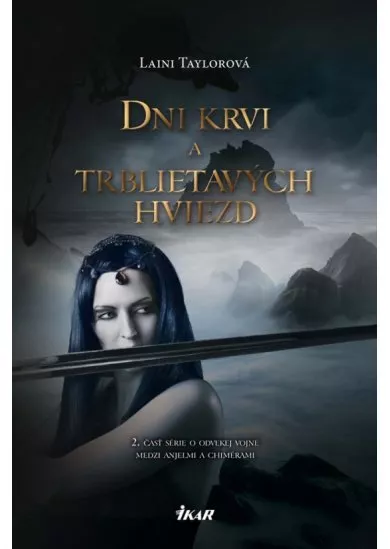 Dni krvi a trblietavých hviezd