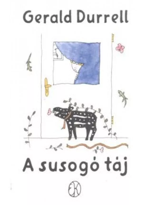 GERALD DURRELL - A SUSOGÓ TÁJ