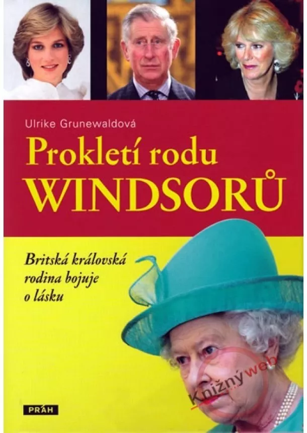 Ulrike Grunewaldová - Prokletí rodu Windsorů