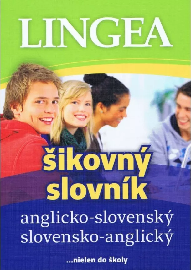 autor neuvedený - Anglicko-slovenský, slovensko-anglický šikovný slovník – 5. vydanie
