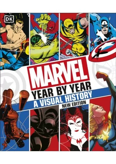 Marvel Year By Year A Visual History New Edition