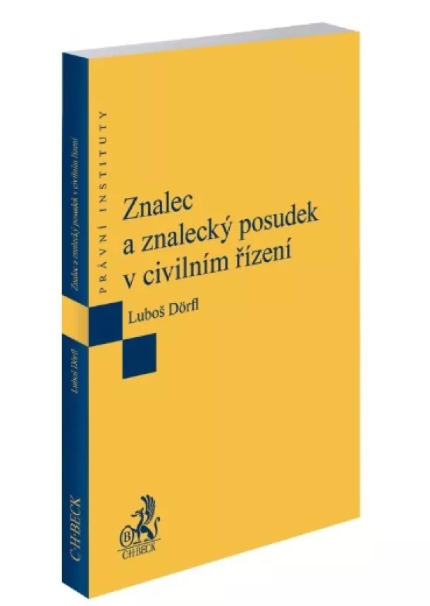 Luboš Dörfl - Znalec a znalecký posudek v civilním řízení