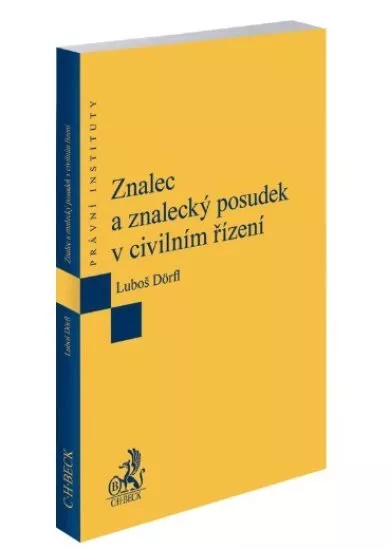 Znalec a znalecký posudek v civilním řízení