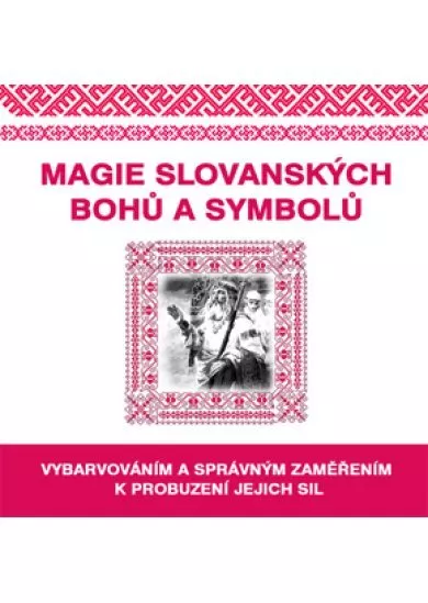 Magie slovanských bohů a symbolů