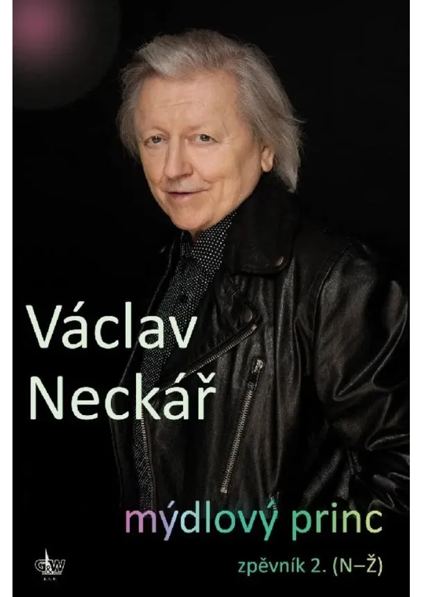 Mýdlový princ - Zpěvník 2. (N-Ž)