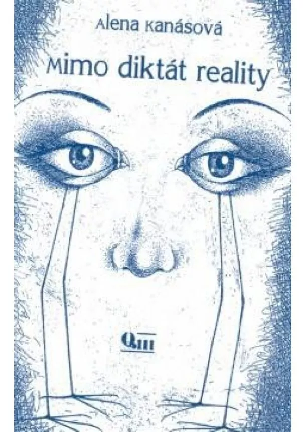 Alena Kanásová - Mimo diktát reality