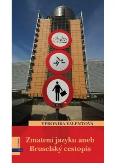 Zmatení jazyků aneb Bruselský cestopis
