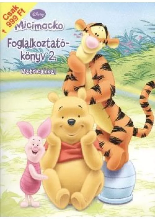 Foglalkoztató Könyv - MICIMACKÓ FOGLALKOZTATÓKÖNYV 2. /MATRICÁKKAL