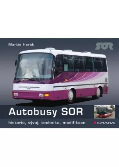 Autobusy SOR - historie, vývoj, technika, modifikace