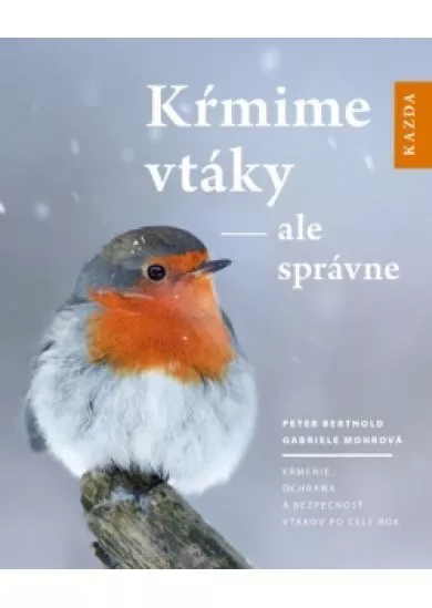 Kŕmime vtáky - ale správne