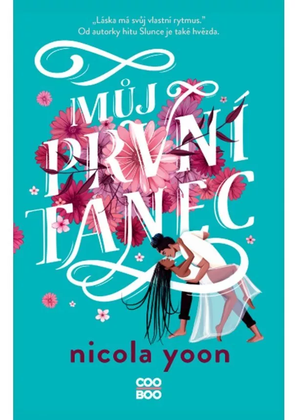 Nicola Yoon - Můj první tanec