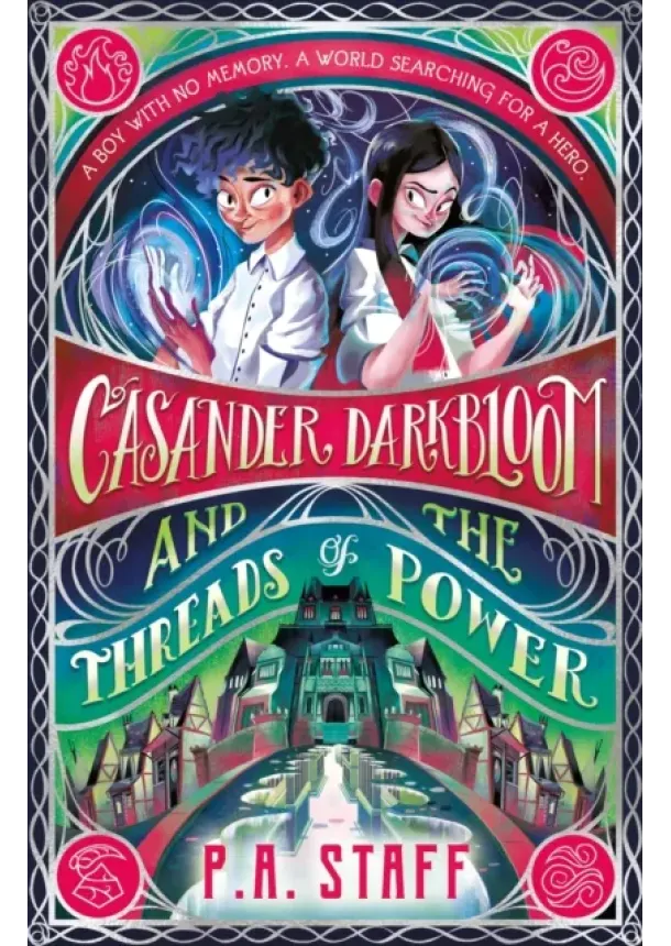 P.A. Staff - Casander Darkbloom and the Threads of Power