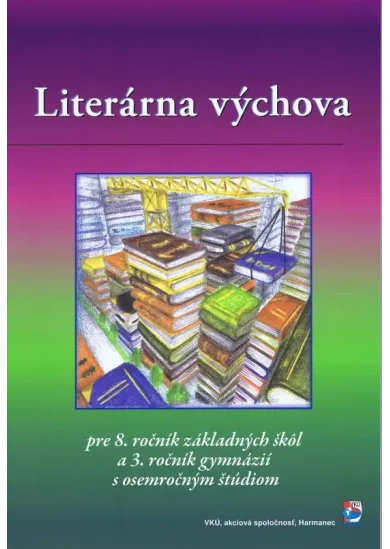 Literárna výchova pre 8. ročník ZŠ