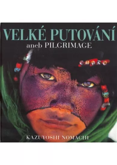 Velké putování aneb PILGRIMAGE