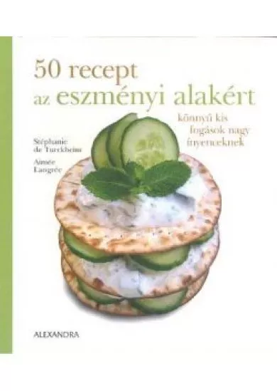 50 RECEPT AZ ESZMÉNYI ALAKÉRT
