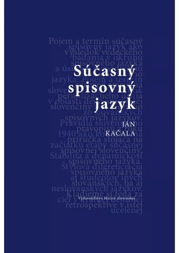Ján Kačala - Súčasný slovenský jazyk