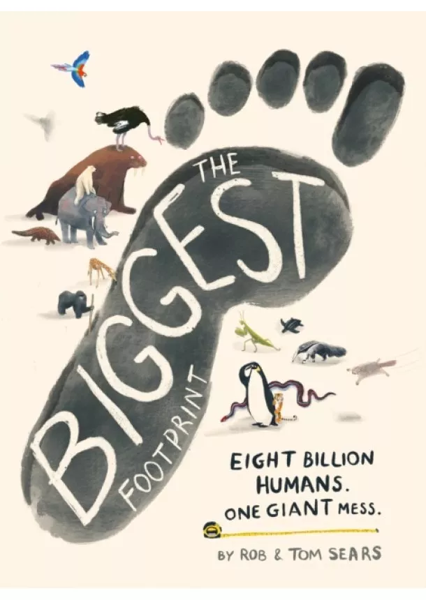 Rob Sears, Tom Sears - The Biggest Footprint
