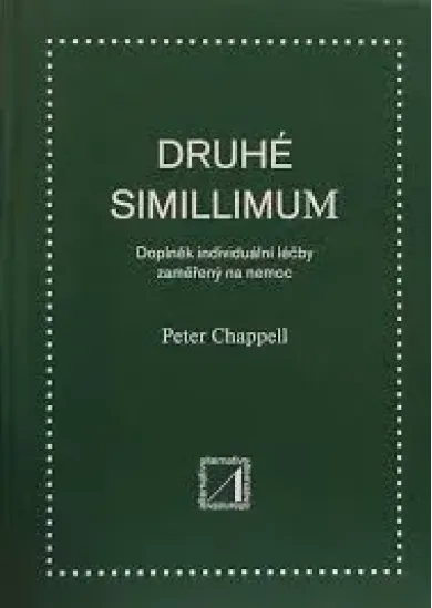 Druhé simillimum - Doplňek individuální léčby zaměřený na nemoc