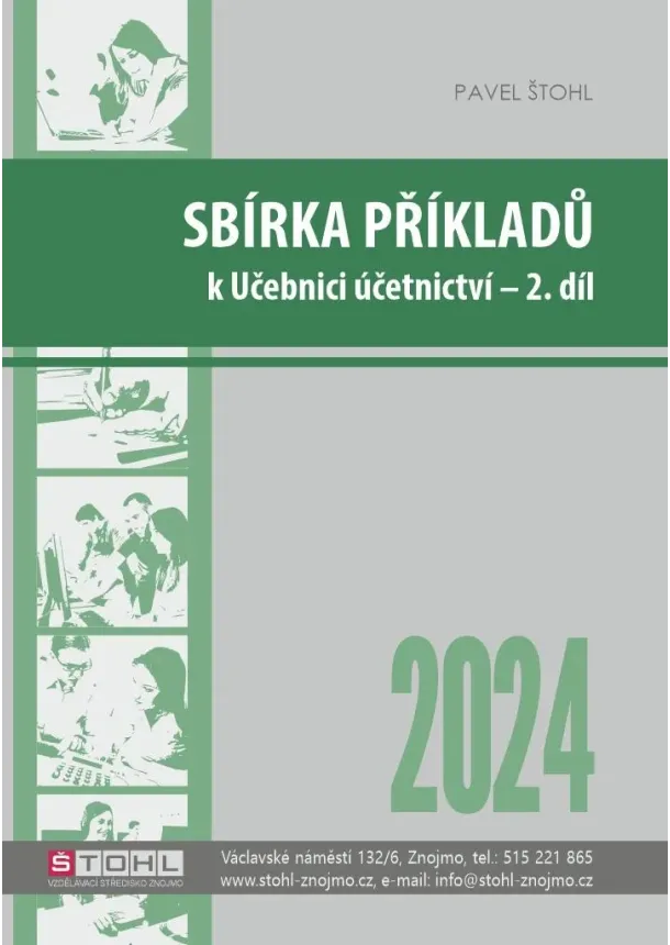 Sbírka příkladů k učebnici účetnictví II. díl 2024