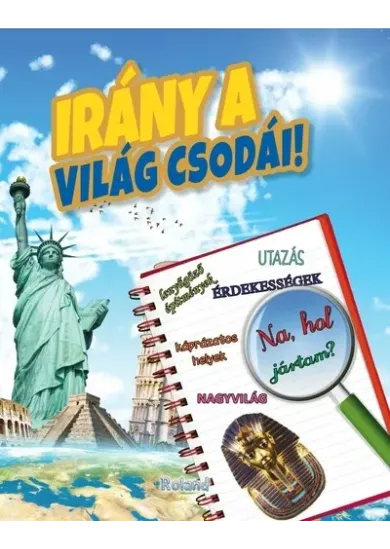 Irány a világ csodái!