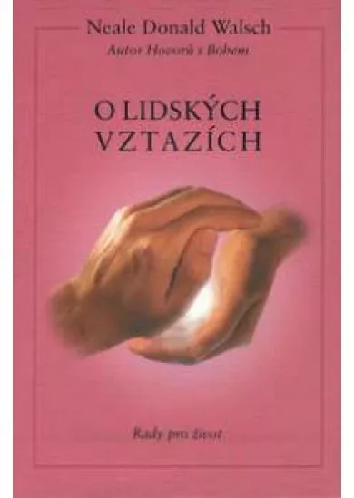 O lidských vztazích