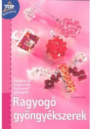 Ragyogó gyöngyékszerek /Top barkácsötletek