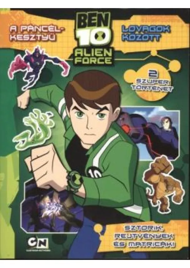 Képregény - BEN10 ALIEN FORCE /A PÁNCÉLKESZTYŰ - LOVAGOK KÖZÖTT