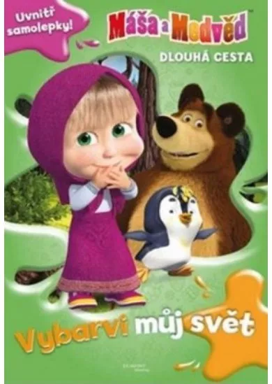 Máša a medvěd - Dlouhá cesta - Vybarvi můj svět - Uvnitř samolepky!