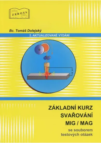 Základní kurz svařování MIG/MAG - 2. aktualizované vydání