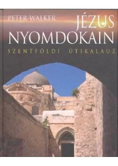JÉZUS NYOMDOKAIN