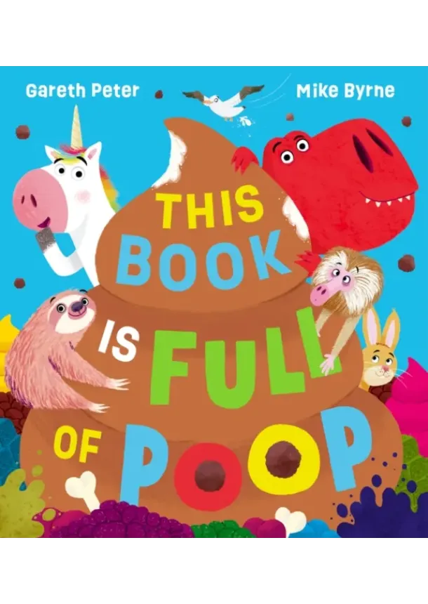 Gareth Peter - This Book is Full of Poop