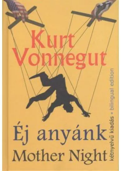 ÉJ ANYÁNK - MOTHER NIGHT /KÉTNYELVŰ - BILINGUAL EDITION
