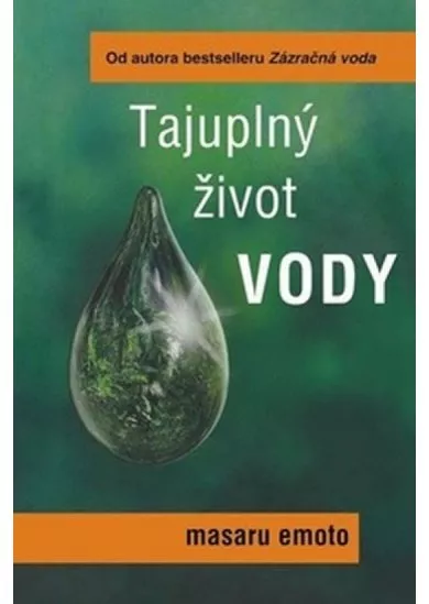 Tajuplný život vody