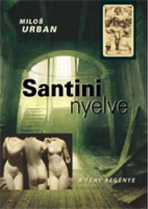Miloš Urban - Santini nyelve