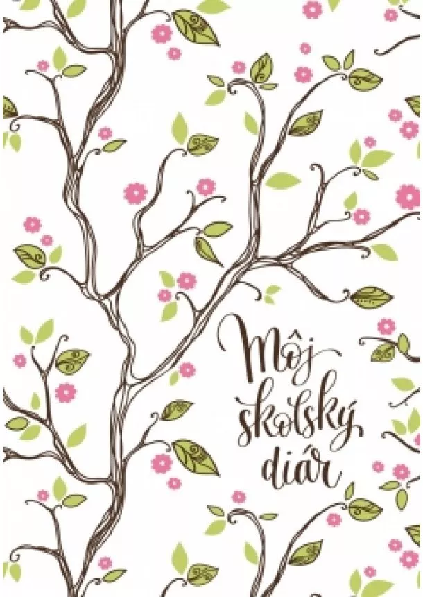 nemá autora - Môj školský diár