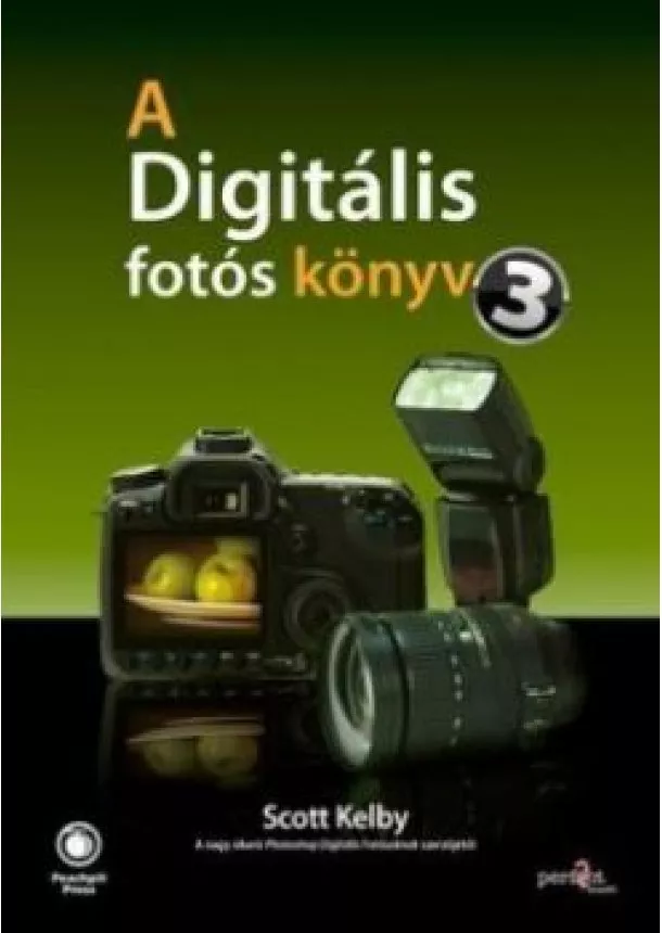 Scott Kelby - A digitális fotós könyv 3
