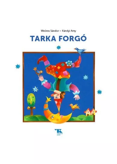 Tarka forgó - 120 vers az év tizenkét hónapjára