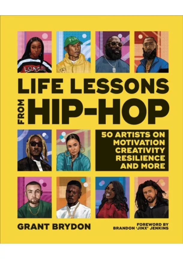 Grant Brydon - Life Lessons from Hip-Hop