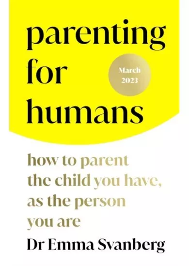 Parenting for Humans