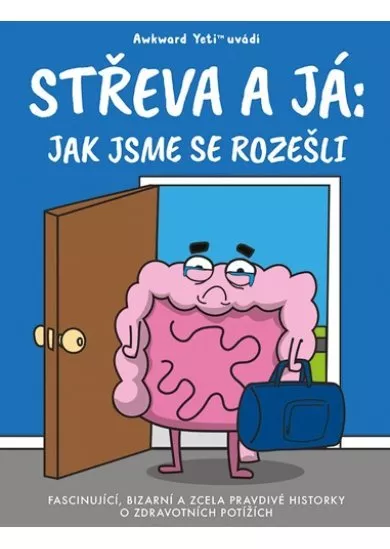 Střeva a já: Jak jsme se rozešli