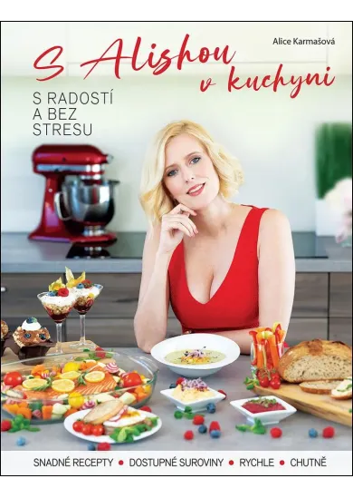 S Alishou v kuchyni s radostí a bez stresu