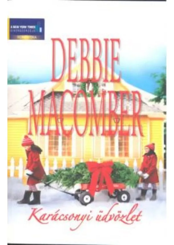 DEBBIE MACOMBER - KARÁCSONYI ÜDVÖZLET