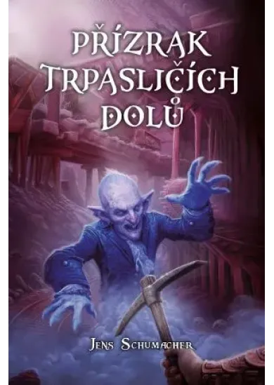 Přízrak trpasličích dolů (gamebook)