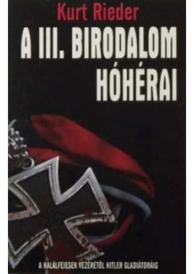 A III. birodalom hóhérai